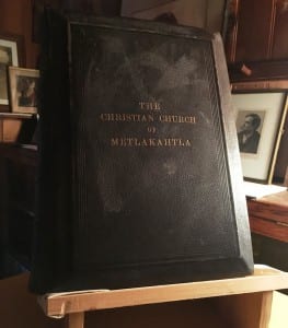An old Bible is one of the artifacts in William Duncan's cottage in Metlakatla. (Photo by Leila Kheiry)